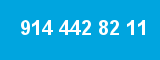 914 442 82 11 914 442 82 11